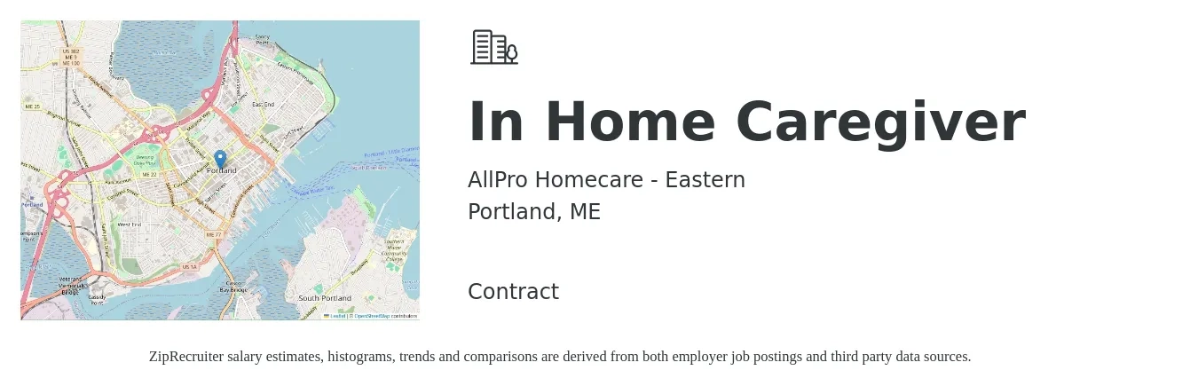 AllPro Homecare - Eastern job posting for a In Home Caregiver in Portland, ME with a salary of $14 to $18 Hourly with a map of Portland location.