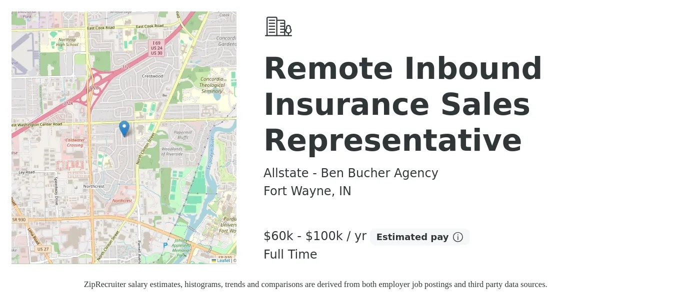Allstate - Ben Bucher Agency job posting for a Remote Inbound Insurance Sales Representative in Fort Wayne, IN with a salary of $60,000 to $100,000 Yearly with a map of Fort Wayne location.