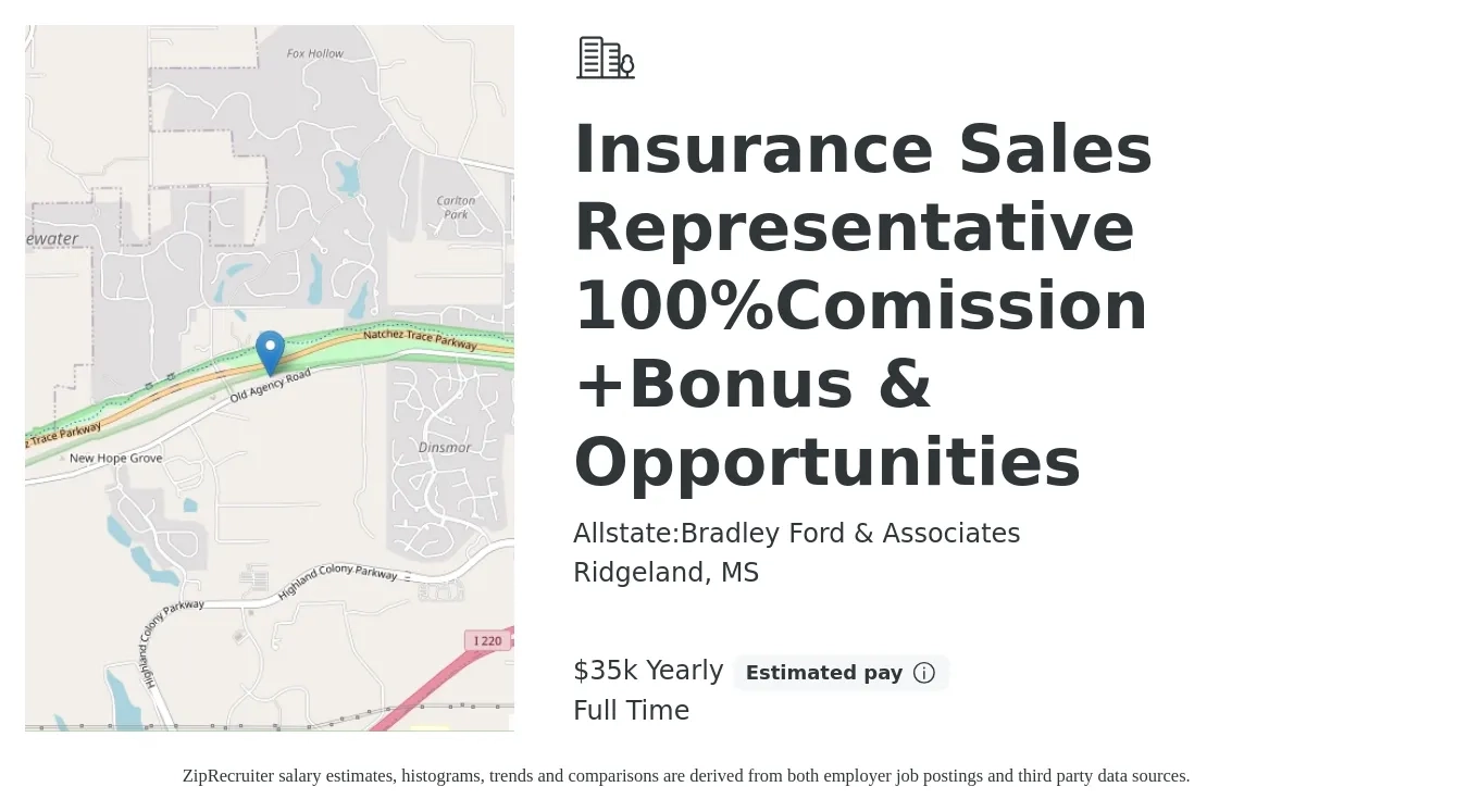 Allstate:Bradley Ford & Associates job posting for a Insurance Sales Representative 100%Comission +Bonus & Opportunities in Ridgeland, MS with a salary of $35,000 Yearly with a map of Ridgeland location.