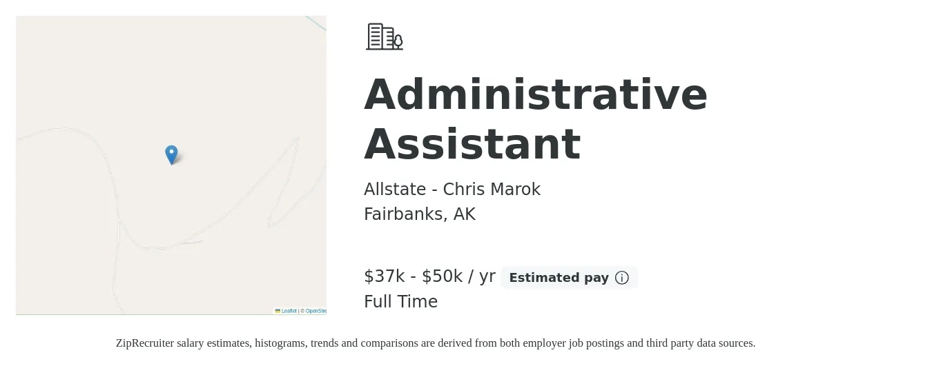 Allstate - Chris Marok job posting for a Administrative Assistant in Fairbanks, AK with a salary of $37,000 to $50,000 Yearly with a map of Fairbanks location.
