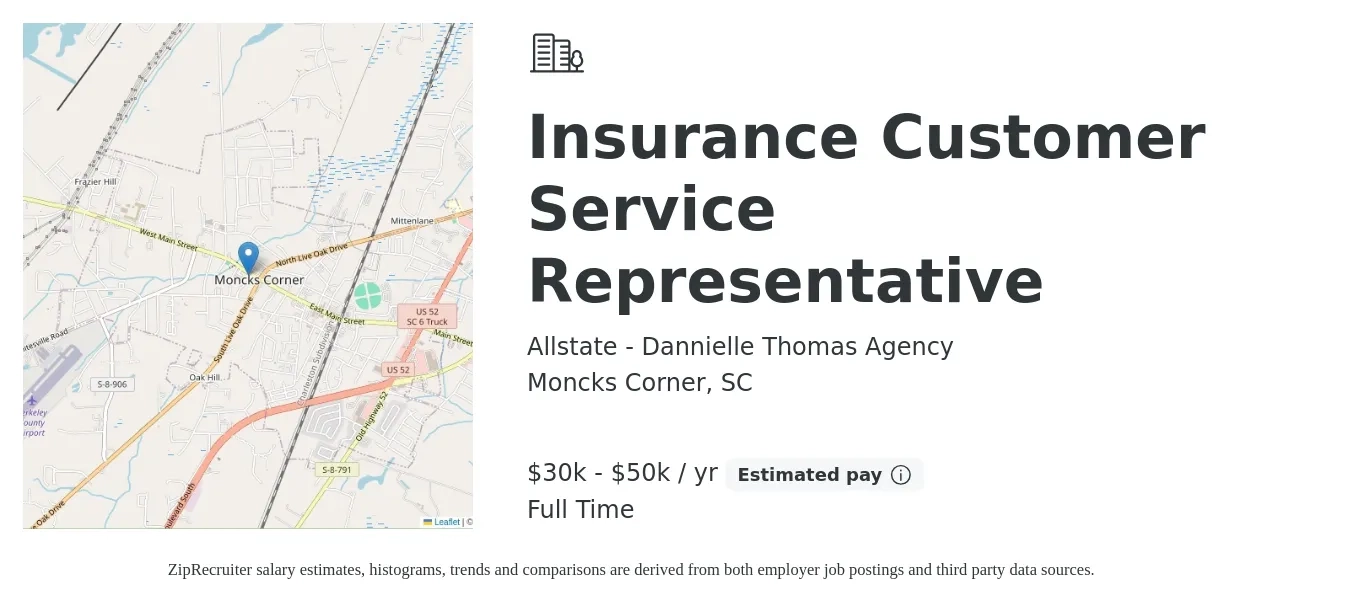 Allstate - Dannielle Thomas Agency job posting for a Insurance Customer Service Representative in Moncks Corner, SC with a salary of $30,000 Yearly with a map of Moncks Corner location.