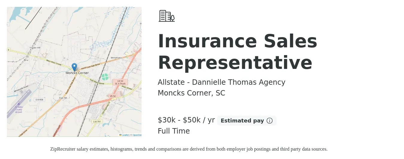 Allstate - Dannielle Thomas Agency job posting for a Insurance Sales Representative in Moncks Corner, SC with a salary of $30,000 to $50,000 Yearly with a map of Moncks Corner location.