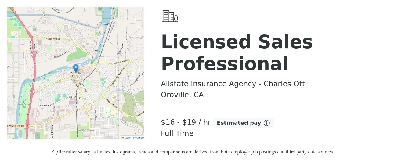 Allstate Insurance Agency - Charles Ott job posting for a Licensed Sales Professional in Oroville, CA with a salary of $17 to $20 Hourly with a map of Oroville location.