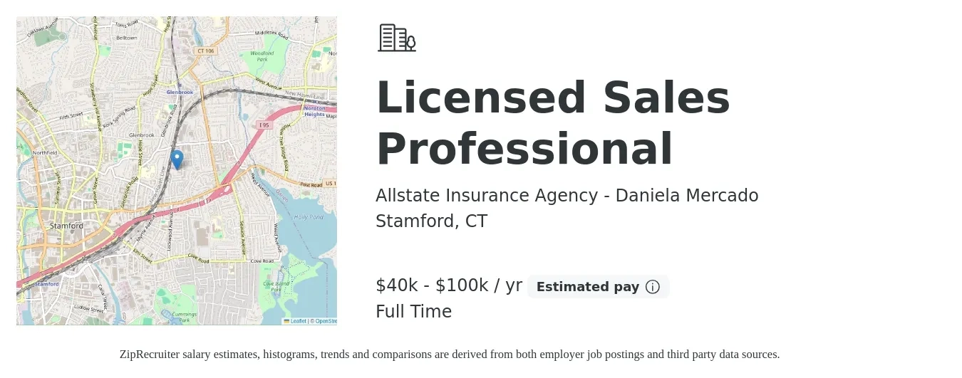 Allstate Insurance Agency - Daniela Mercado job posting for a Licensed Sales Professional in Stamford, CT with a salary of $40,000 to $100,000 Yearly with a map of Stamford location.