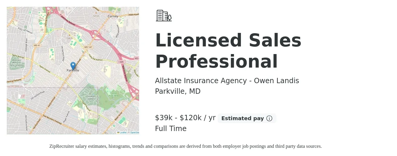 Allstate Insurance Agency - Owen Landis job posting for a Licensed Sales Professional in Parkville, MD with a salary of $39,000 to $120,000 Yearly with a map of Parkville location.