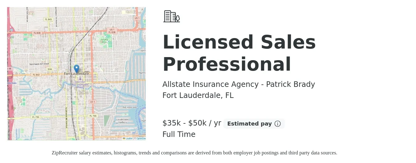 Allstate Insurance Agency - Patrick Brady job posting for a Licensed Sales Professional in Fort Lauderdale, FL with a salary of $35,000 to $50,000 Yearly with a map of Fort Lauderdale location.