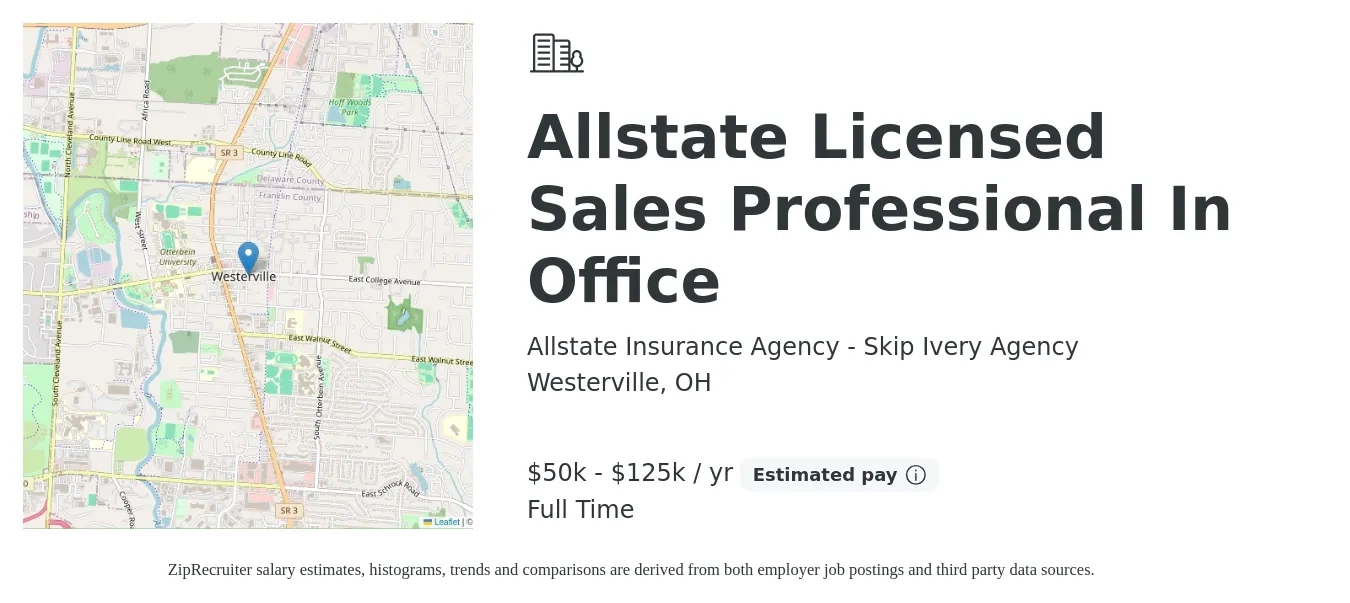 Allstate Insurance Agency - Skip Ivery Agency job posting for a Allstate Licensed Sales Professional In Office in Westerville, OH with a salary of $50,000 to $125,000 Yearly with a map of Westerville location.