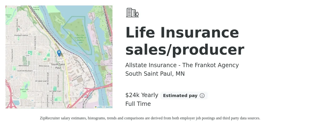 Allstate Insurance - The Frankot Agency job posting for a Life Insurance sales/producer in South Saint Paul, MN with a salary of $24,000 Yearly with a map of South Saint Paul location.