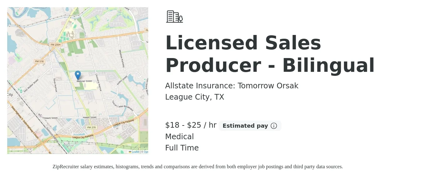 Allstate Insurance: Tomorrow Orsak job posting for a Licensed Sales Producer - Bilingual in League City, TX with a salary of $19 to $26 Hourly (plus commission) and benefits including medical, pto, and retirement with a map of League City location.