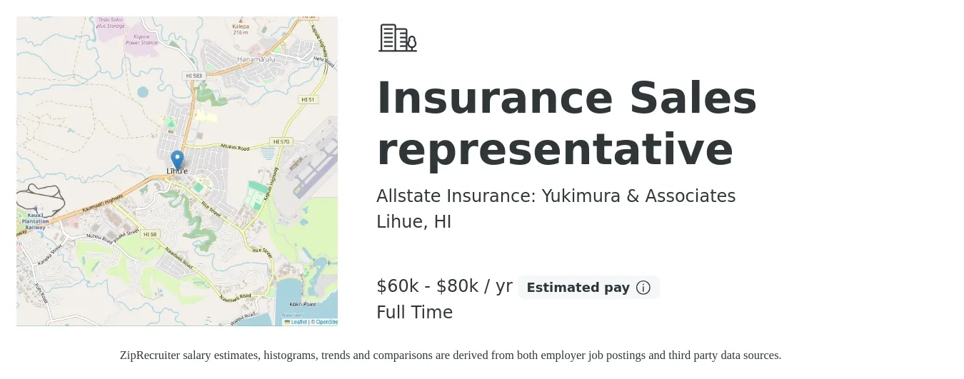 Allstate Insurance: Yukimura & Associates job posting for a Insurance Sales representative in Lihue, HI with a salary of $60,000 to $80,000 Yearly with a map of Lihue location.