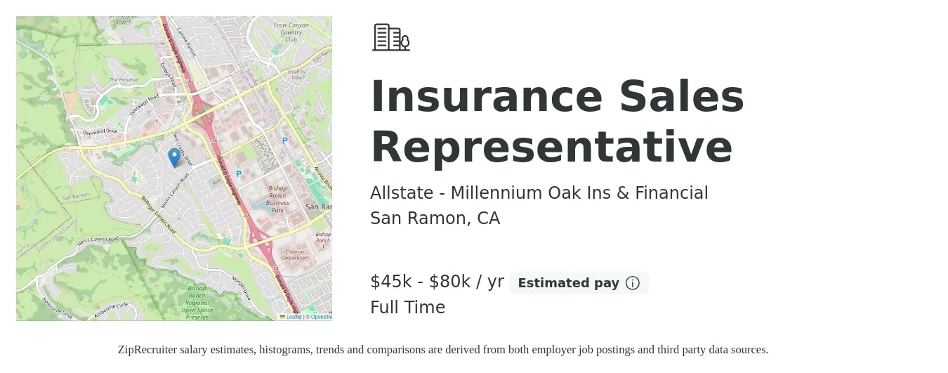 Allstate - Millennium Oak Ins & Financial job posting for a Insurance Sales Representative in San Ramon, CA with a salary of $45,000 to $80,000 Yearly with a map of San Ramon location.