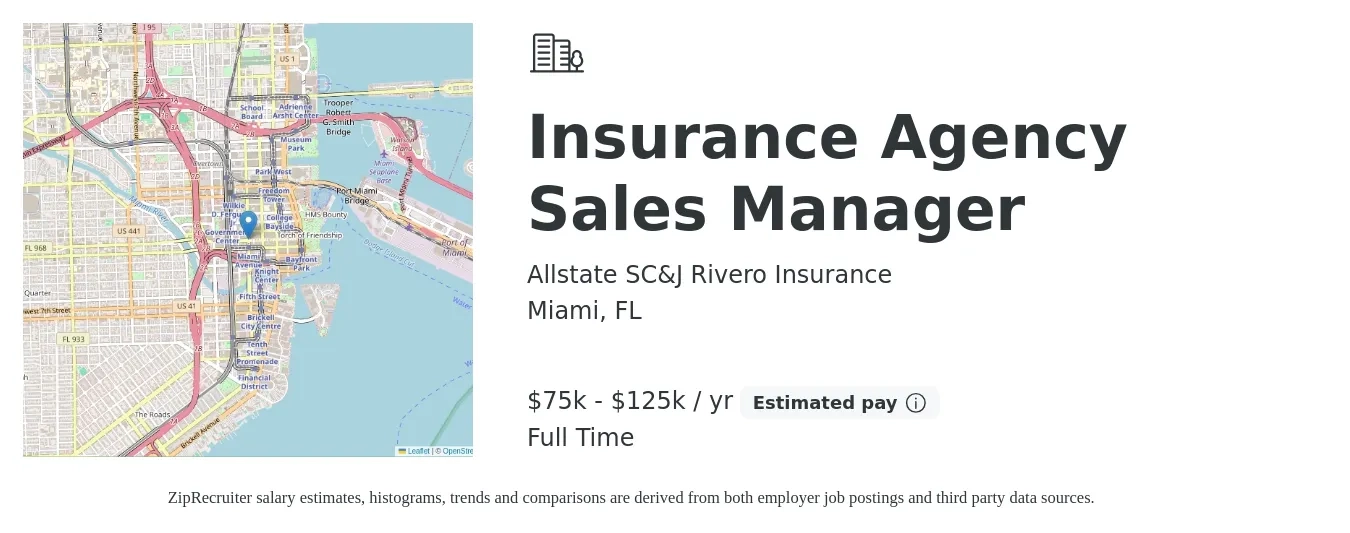 Allstate SC&J Rivero Insurance job posting for a Insurance Agency Sales Manager in Miami, FL with a salary of $75,000 to $125,000 Yearly with a map of Miami location.