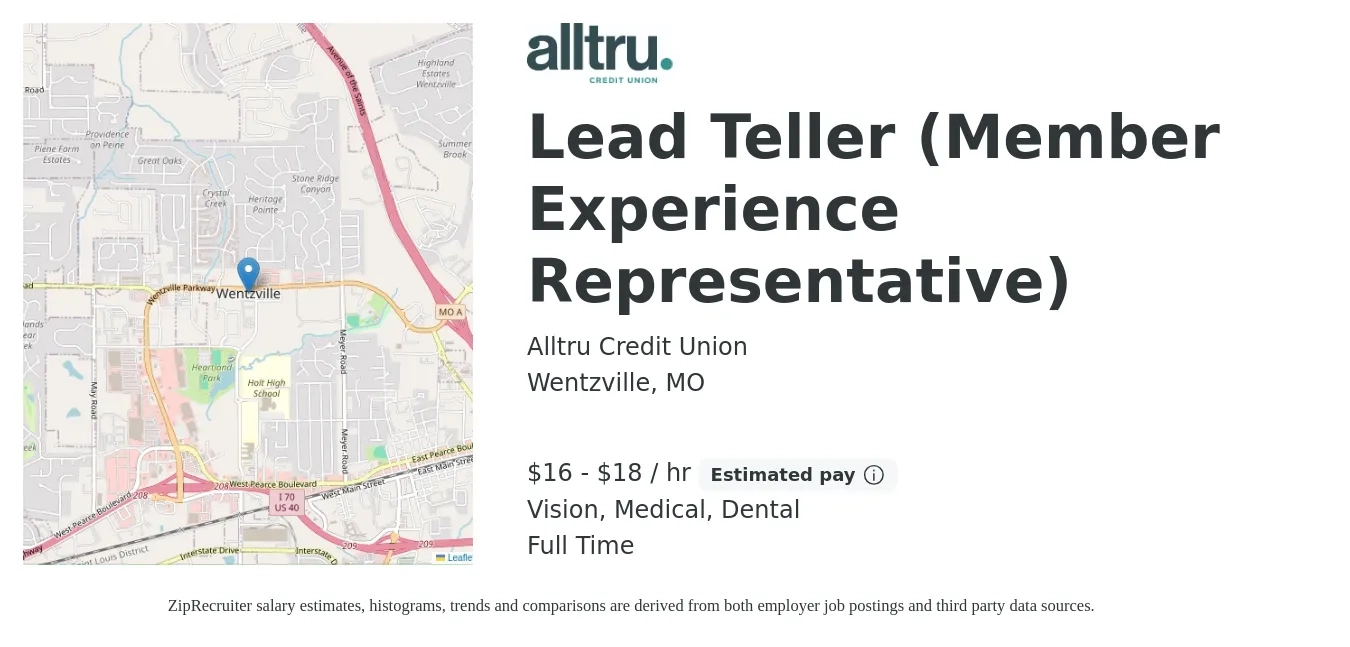 Alltru Credit Union job posting for a Lead Teller (Member Experience Representative) in Wentzville, MO with a salary of $17 to $19 Hourly and benefits including vision, dental, life_insurance, medical, and retirement with a map of Wentzville location.