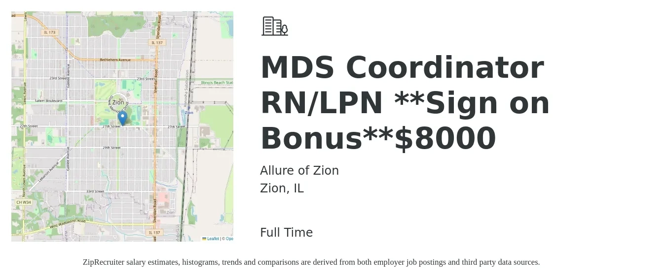 Allure of Zion job posting for a MDS Coordinator RN/LPN **Sign on Bonus**$8000 in Zion, IL with a salary of $80,000 to $90,000 Yearly with a map of Zion location.