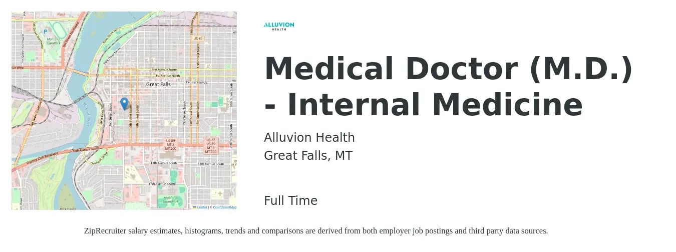 Alluvion Health job posting for a Medical Doctor (M.D.) - Internal Medicine in Great Falls, MT with a salary of $209,700 to $341,400 Yearly with a map of Great Falls location.