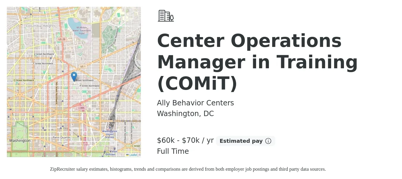 Ally Behavior Centers job posting for a Center Operations Manager in Training (COMiT) in Washington, DC with a salary of $60,000 to $70,000 Yearly with a map of Washington location.