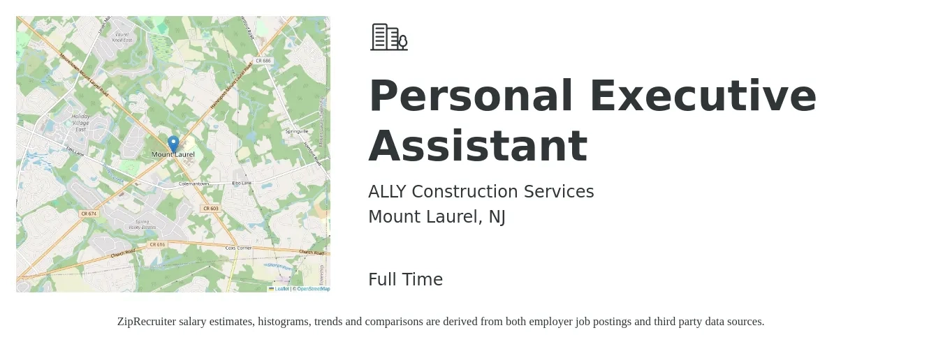 ALLY Construction Services job posting for a Personal Executive Assistant in Mount Laurel, NJ with a salary of $44,600 to $84,200 Yearly with a map of Mount Laurel location.