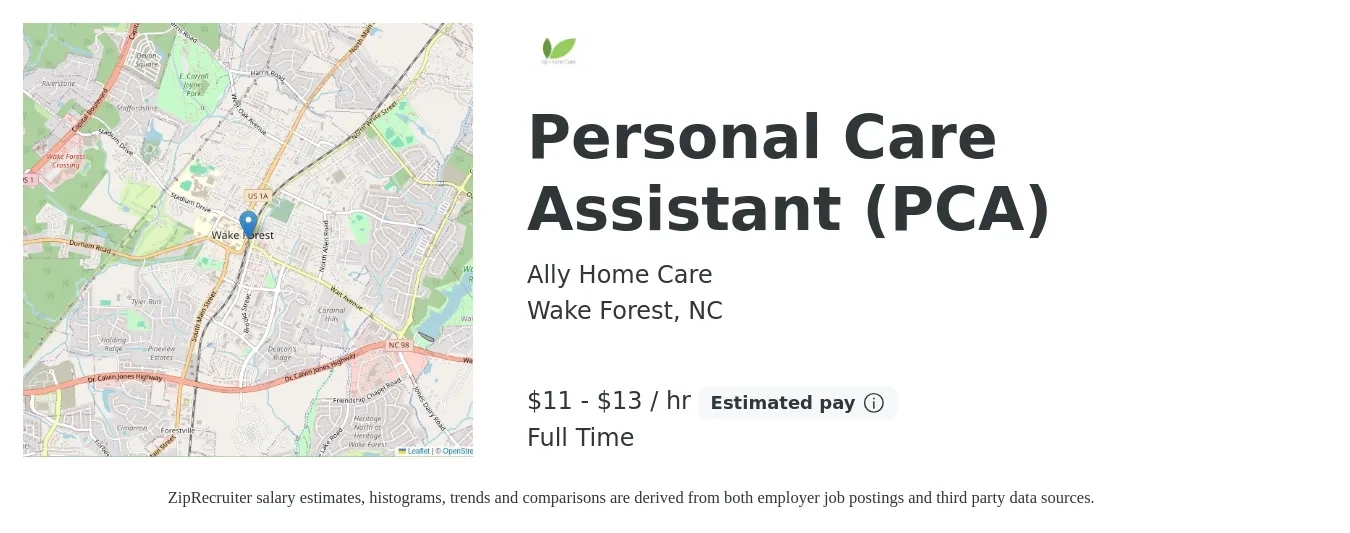 Ally Home Care job posting for a Personal Care Assistant (PCA) in Wake Forest, NC with a salary of $12 to $14 Hourly with a map of Wake Forest location.