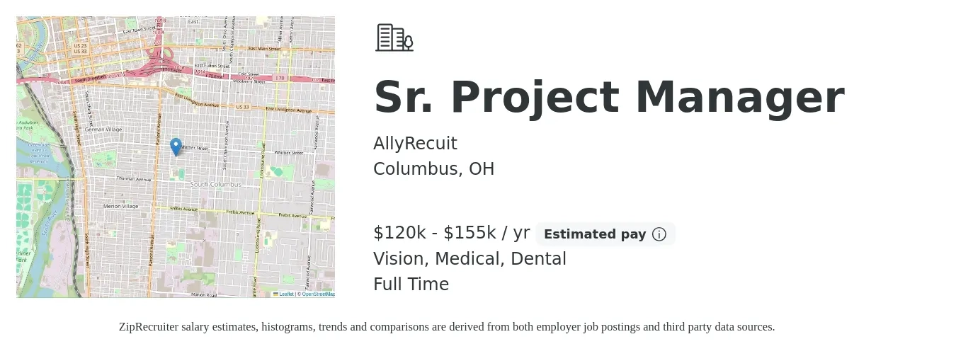 AllyRecuit job posting for a Sr. Project Manager in Columbus, OH with a salary of $120,000 to $155,000 Yearly (plus commission) and benefits including medical, pto, retirement, vision, dental, and life_insurance with a map of Columbus location.