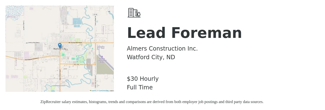 Almers Construction Inc. job posting for a Lead Foreman in Watford City, ND with a salary of $32 Hourly with a map of Watford City location.