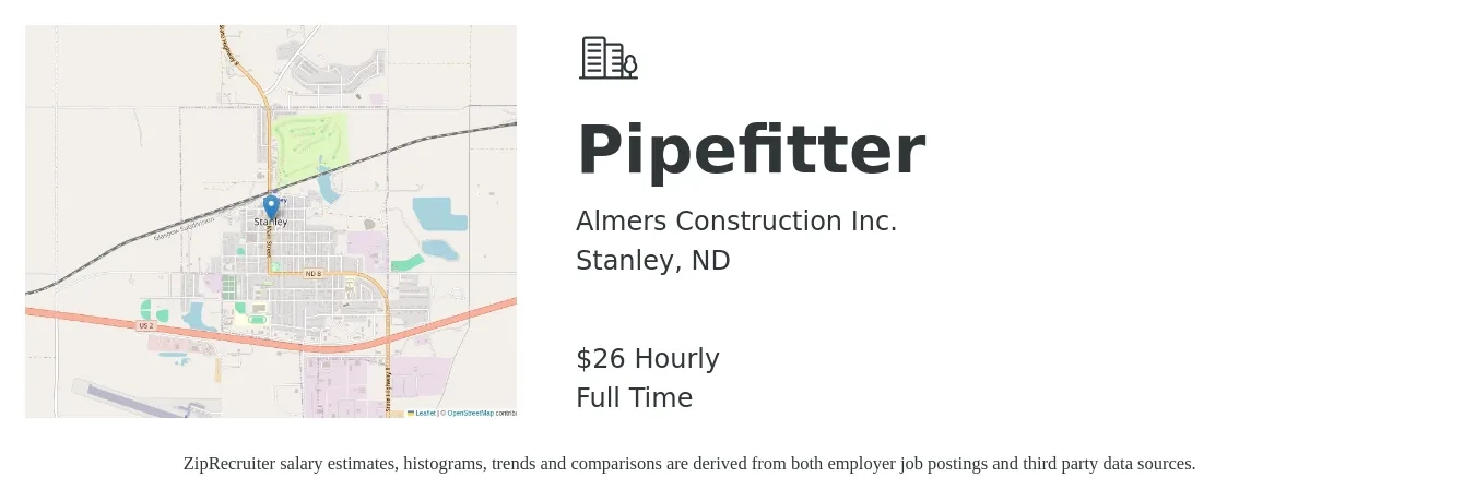 Almers Construction Inc. job posting for a Pipefitter in Stanley, ND with a salary of $28 Hourly with a map of Stanley location.