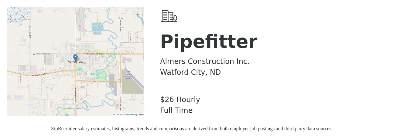 Almers Construction Inc. job posting for a Pipefitter in Watford City, ND with a salary of $28 Hourly with a map of Watford City location.