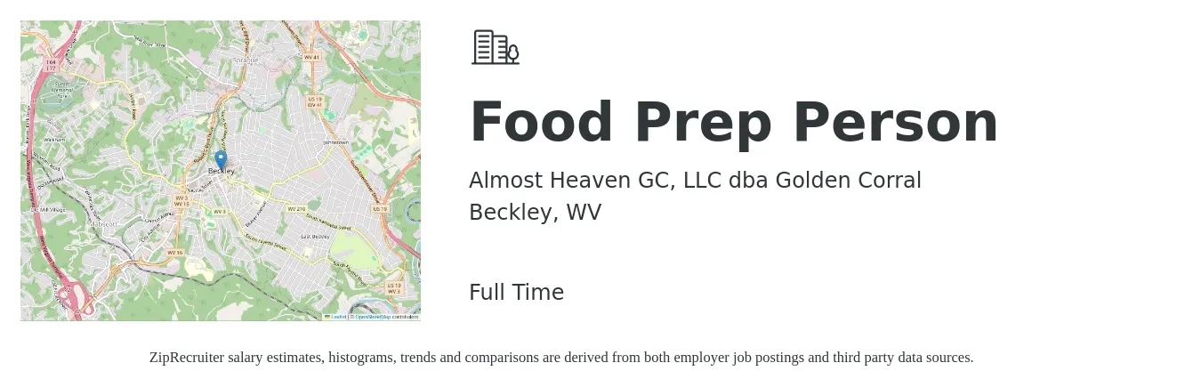 Almost Heaven GC, LLC dba Golden Corral job posting for a Food Prep Person in Beckley, WV with a salary of $13 to $16 Hourly with a map of Beckley location.