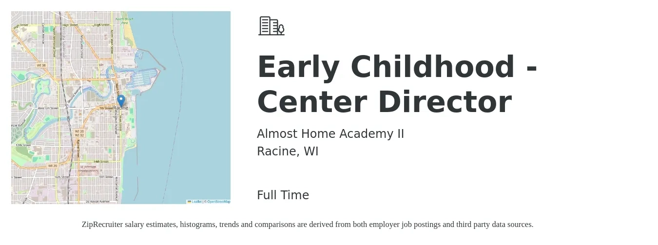 Almost Home Academy II job posting for a Early Childhood - Center Director in Racine, WI with a salary of $19 to $31 Hourly with a map of Racine location.