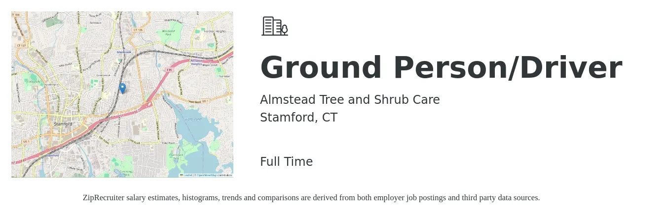 Almstead Tree and Shrub Care job posting for a Ground Person/Driver in Stamford, CT with a salary of $18 to $22 Hourly with a map of Stamford location.