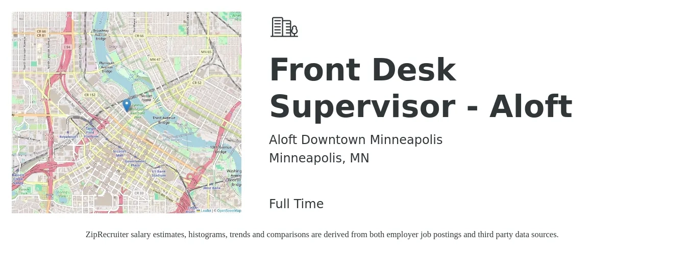 Aloft Downtown Minneapolis job posting for a Front Desk Supervisor - Aloft in Minneapolis, MN with a salary of $18 to $23 Hourly with a map of Minneapolis location.