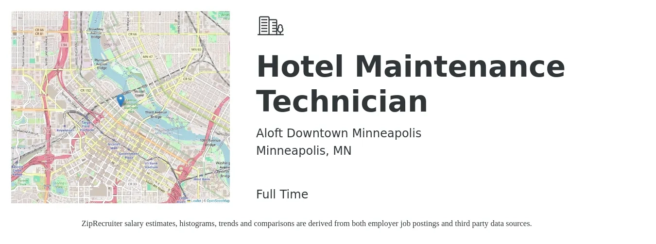 Aloft Downtown Minneapolis job posting for a Hotel Maintenance Technician in Minneapolis, MN with a salary of $17 to $22 Hourly with a map of Minneapolis location.