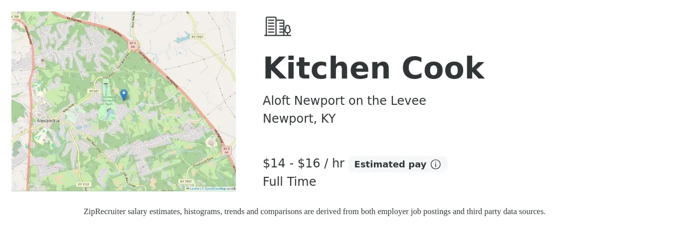 Aloft Newport on the Levee job posting for a Kitchen Cook in Newport, KY with a salary of $15 to $17 Hourly with a map of Newport location.