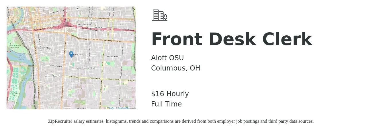 Aloft OSU job posting for a Front Desk Clerk in Columbus, OH with a salary of $17 Hourly with a map of Columbus location.