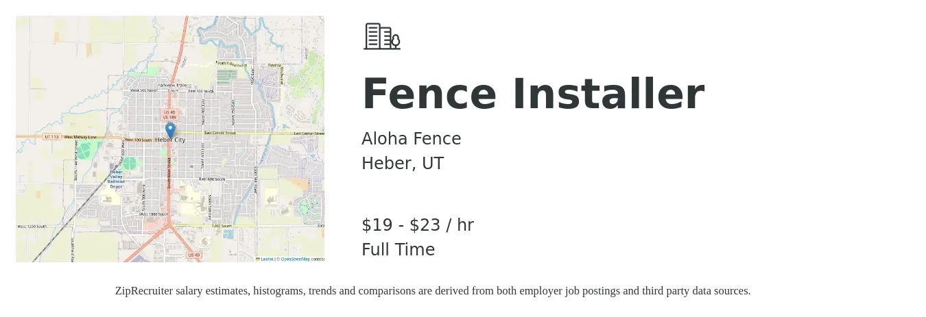 Aloha Fence job posting for a Fence Installer in Heber, UT with a salary of $20 to $24 Hourly with a map of Heber location.