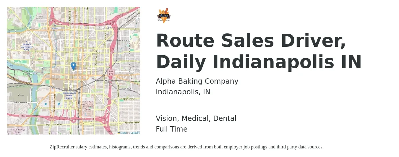 Alpha Baking Company job posting for a Route Sales Driver, Daily Indianapolis IN in Indianapolis, IN with a salary of $40,100 to $55,000 Yearly and benefits including dental, life_insurance, medical, retirement, and vision with a map of Indianapolis location.