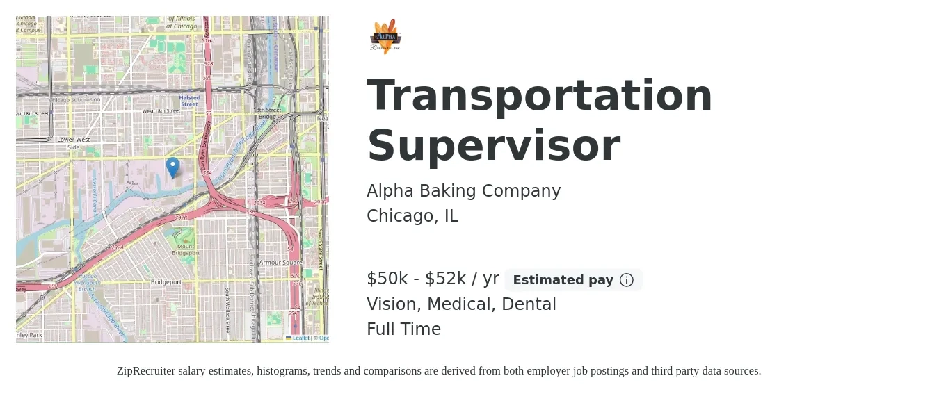 Alpha Baking Company job posting for a Transportation Supervisor in Chicago, IL with a salary of $50,000 to $52,000 Yearly and benefits including dental, life_insurance, medical, pto, retirement, and vision with a map of Chicago location.