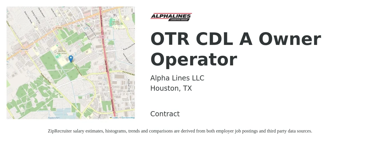 Alpha Lines LLC job posting for a OTR CDL A Owner Operator in Houston, TX with a salary of $1,800 to $3,000 Weekly with a map of Houston location.