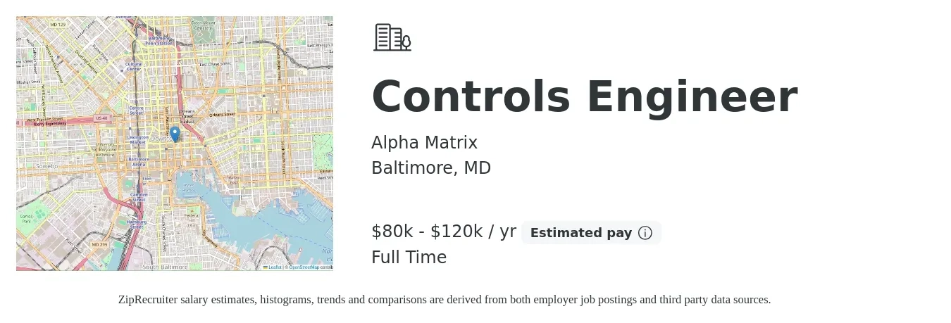 Alpha Matrix job posting for a Controls Engineer in Baltimore, MD with a salary of $80,000 to $120,000 Yearly with a map of Baltimore location.