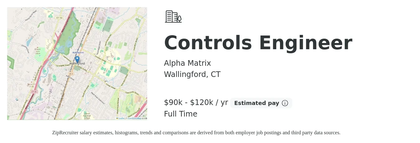 Alpha Matrix job posting for a Controls Engineer in Wallingford, CT with a salary of $90,000 to $120,000 Yearly with a map of Wallingford location.