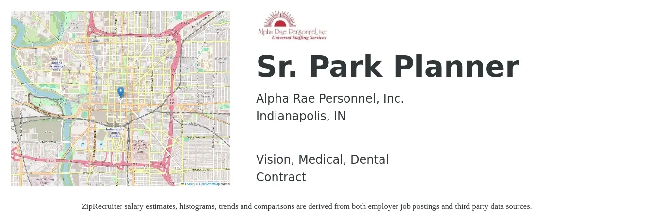 Alpha Rae Personnel, Inc. job posting for a Sr. Park Planner in Indianapolis, IN with a salary of $70,300 to $99,400 Yearly and benefits including dental, life_insurance, medical, retirement, and vision with a map of Indianapolis location.