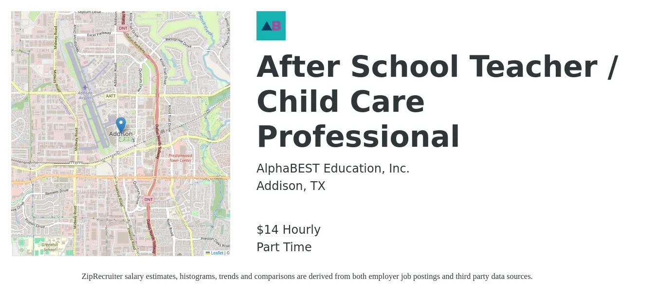 AlphaBEST Education, Inc. job posting for a After School Teacher / Child Care Professional in Addison, TX with a salary of $15 Hourly with a map of Addison location.