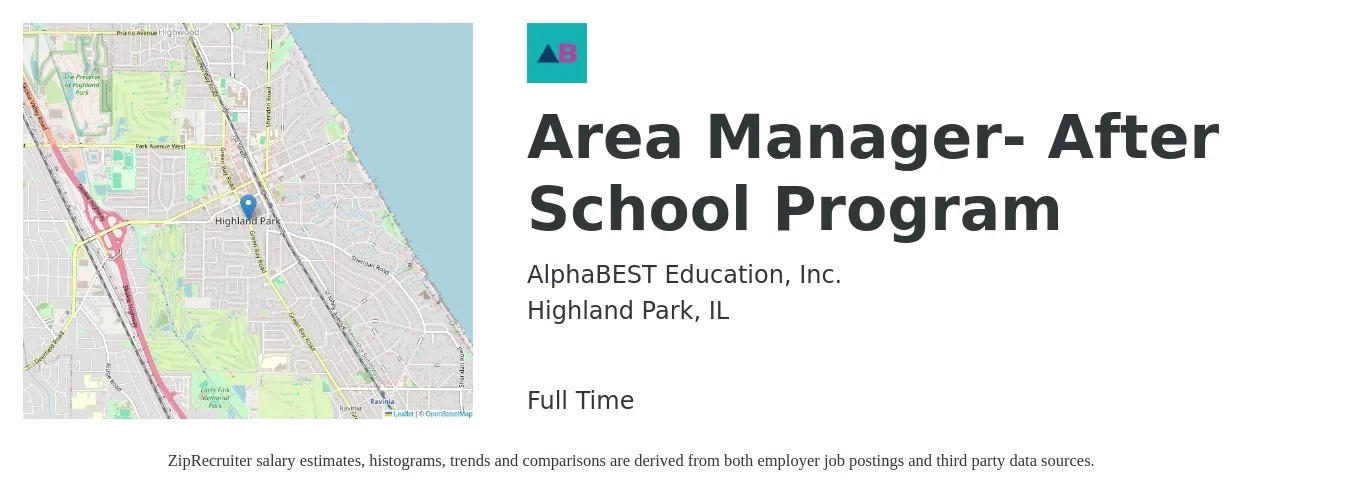 AlphaBEST Education, Inc. job posting for a Area Manager- After School Program in Highland Park, IL with a salary of $63,700 to $111,200 Yearly with a map of Highland Park location.