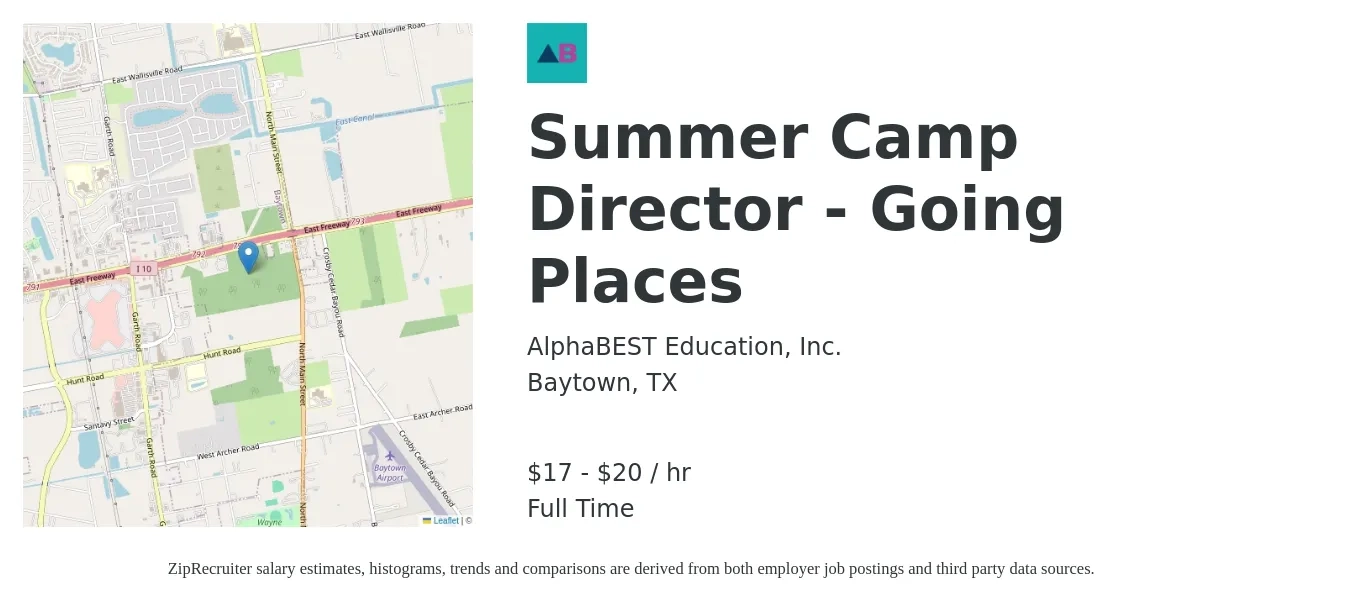 AlphaBEST Education, Inc. job posting for a Summer Camp Director - Going Places in Baytown, TX with a salary of $18 to $21 Hourly with a map of Baytown location.