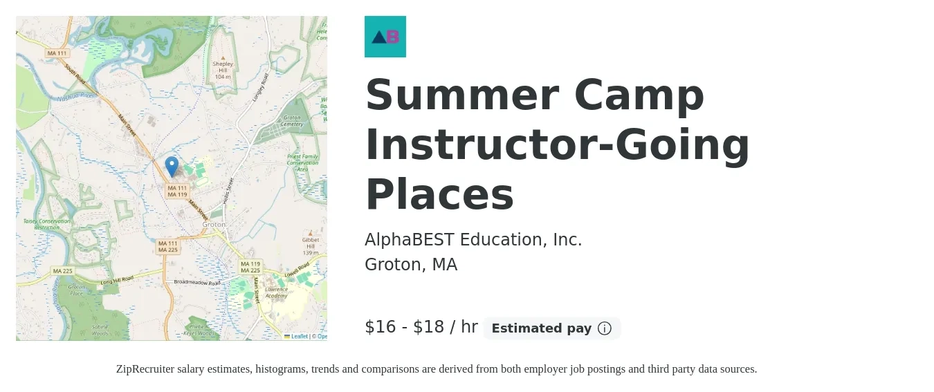 AlphaBEST Education, Inc. job posting for a Summer Camp Instructor-Going Places in Groton, MA with a salary of $15 to $20 Hourly with a map of Groton location.
