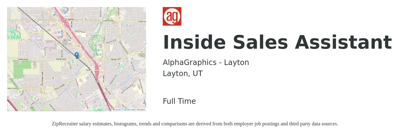 AlphaGraphics - Layton job posting for a Inside Sales Assistant in Layton, UT with a salary of $16 to $20 Hourly with a map of Layton location.
