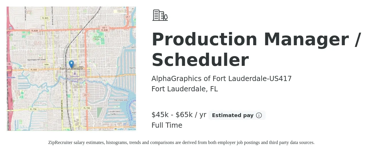 AlphaGraphics of Fort Lauderdale-US417 job posting for a Production Manager / Scheduler in Fort Lauderdale, FL with a salary of $45,000 to $65,000 Yearly with a map of Fort Lauderdale location.