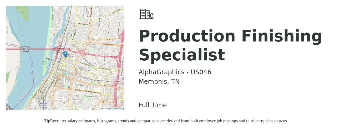 AlphaGraphics - US046 job posting for a Production Finishing Specialist in Memphis, TN with a salary of $15 to $20 Hourly with a map of Memphis location.