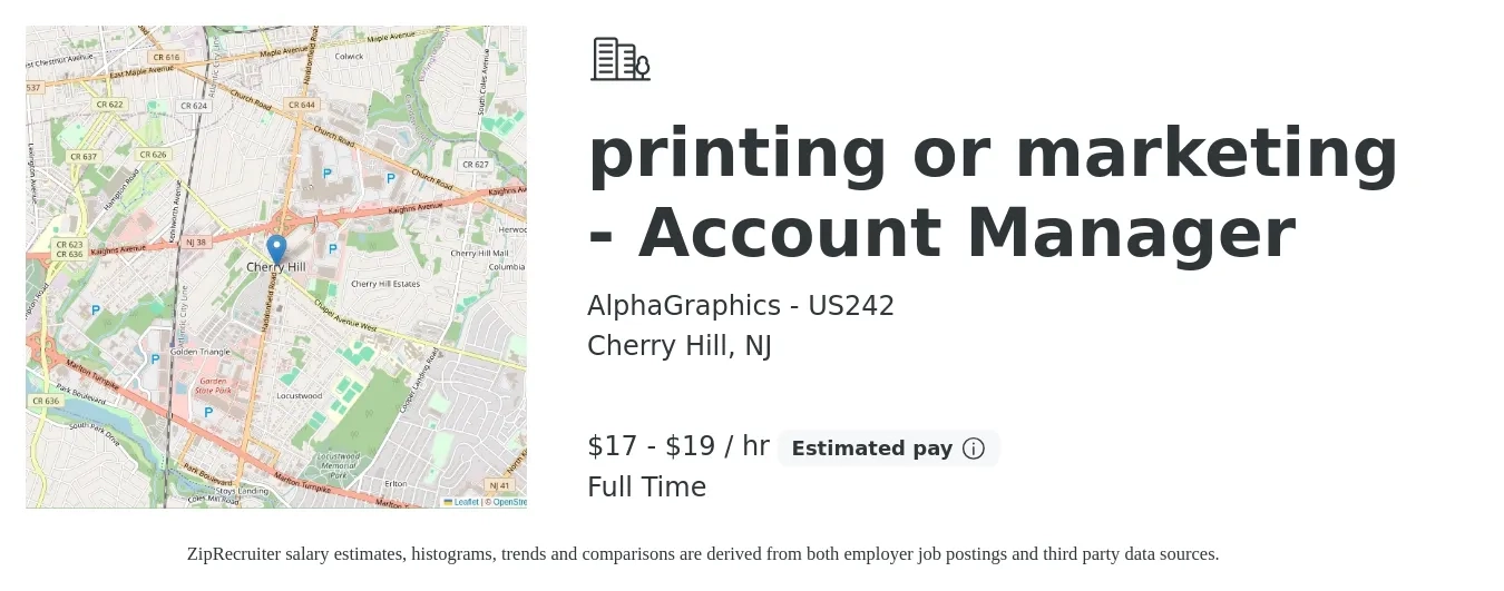 AlphaGraphics - US242 job posting for a printing or marketing - Account Manager in Cherry Hill, NJ with a salary of $18 to $20 Hourly with a map of Cherry Hill location.