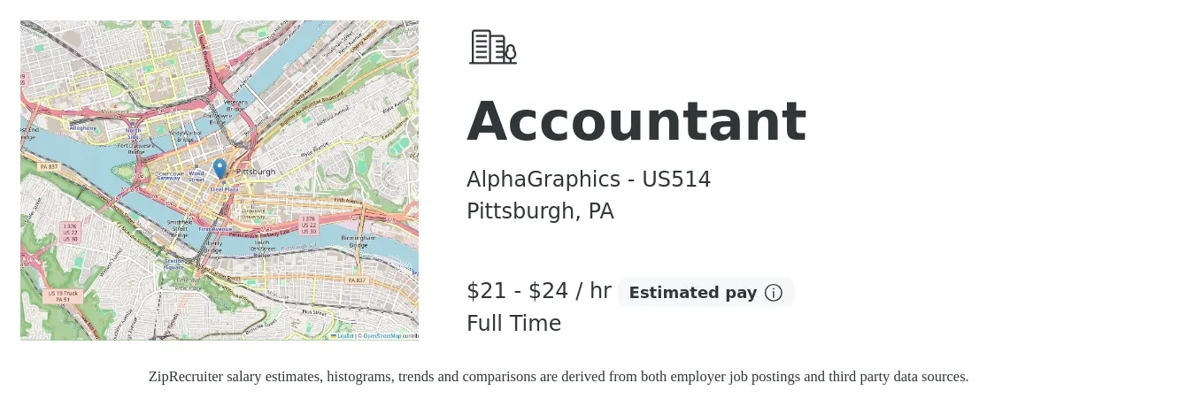 AlphaGraphics - US514 job posting for a Accountant in Pittsburgh, PA with a salary of $22 to $25 Hourly with a map of Pittsburgh location.