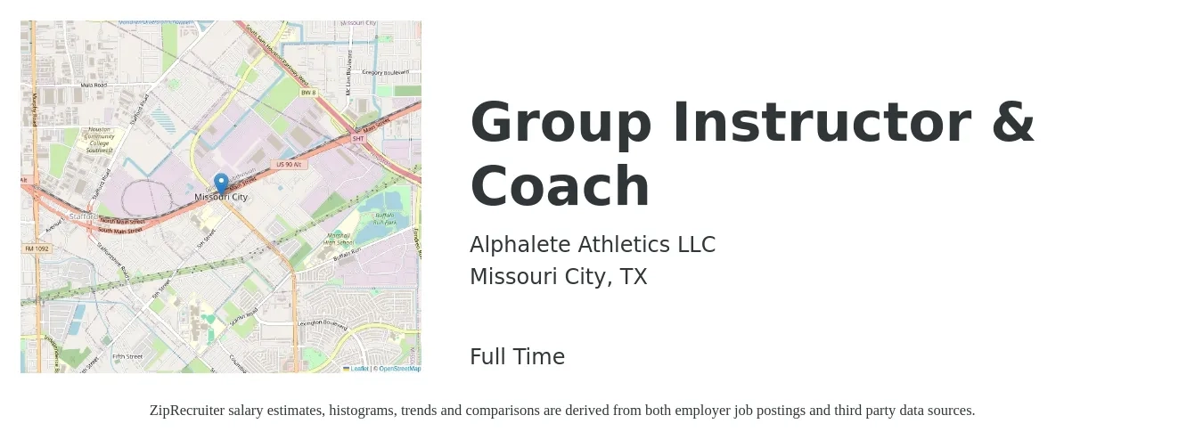 Alphalete Athletics LLC job posting for a Group Instructor & Coach in Missouri City, TX with a salary of $16 to $26 Hourly with a map of Missouri City location.